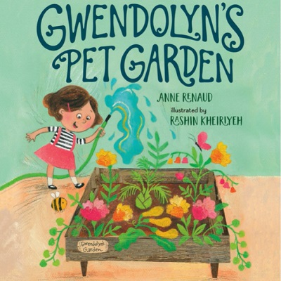 Gwendolyn's Pet Garden - Read By Kelly Corbin